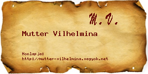 Mutter Vilhelmina névjegykártya